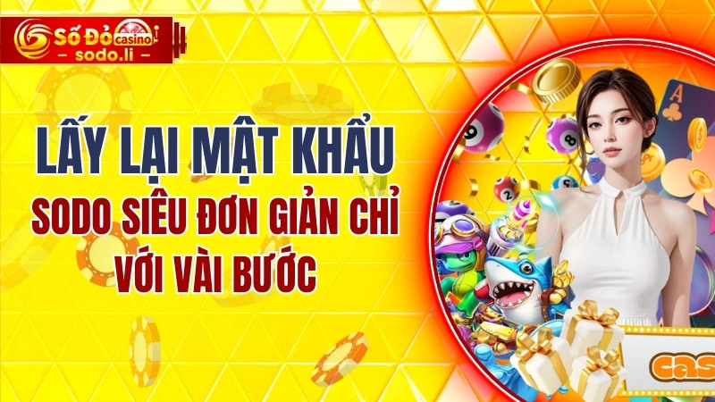 Lấy lại mật khẩu SODO