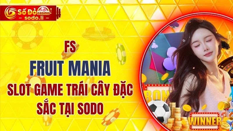 (Fast Spin) FS Fruit Mania